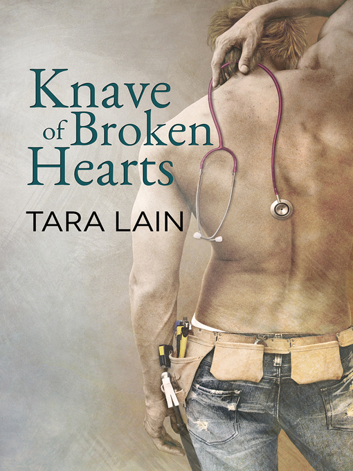 Title details for Knave of Broken Hearts by Tara Lain - Available